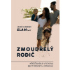 Zmoudřelý rodič - Jason Elam, Brandi Elam Zmoudřelý rodič - Jason Elam, Brandi Elam