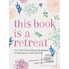 This Book Is a Retreat (Marianne Richmond) This Book Is a Retreat (Marianne Richmond)