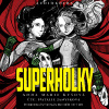 Superholky Superholky