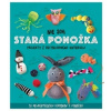 Nie som stará ponožka - Sara Stanford Nie som stará ponožka - Sara Stanford