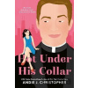 Hot Under His Collar - J. Andie Christopher Hot Under His Collar - J. Andie Christopher