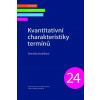 Kvantitativní charakteristiky termínů (Dominika Kováříková) Kvantitativní charakteristiky termínů (Dominika Kováříková)