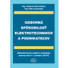 Odborná spôsobilosť elektrotechnikov a podnikateľov - Ing. Kazimír Kremničan, Ing. Otto Lúčanský Odborná spôsobilosť elektrotechnikov a podnikateľov - Ing. Kazimír Kremničan, Ing. Otto Lúčanský