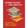 Seismic Hazard and Risk Analysis (Baker,Jack (Stanford University,California),Bradley,Brendon (University of Canterbury,Christchurch,New Zealand),Stafford,Peter (Imperial College of Science,Technology Seismic Hazard and Risk Analysis (Baker,Jack (Stanford University,California),Bradley,Brendon (University of Canterbury,Christchurch,New Zealand),Stafford,Peter (Imperial College of Science,Technology