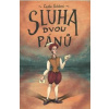 Sluha dvou pánů Sluha dvou pánů