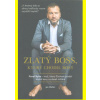 Zlatý boss ktorý chodil bosý: Pavel Ryba muž ktorý Čechom predal drahé kovy za desať miliárd - Jan Müller Zlatý boss ktorý chodil bosý: Pavel Ryba muž ktorý Čechom predal drahé kovy za desať miliárd - Jan Müller