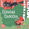 Červená čiapočka - autor neuvedený Červená čiapočka - autor neuvedený
