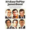 It's Easy To Play James Bond It's Easy To Play James Bond