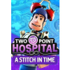 Two Point Hospital - A Stitch In Time - Steam PC Two Point Hospital - A Stitch In Time - Steam PC