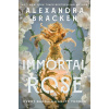 Immortal Rose Immortal Rose