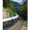 Úžasné cesty vlakom po Európe - David Bowden Úžasné cesty vlakom po Európe - David Bowden