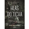 Hlas do ticha - Jenny Blackhurst Hlas do ticha - Jenny Blackhurst