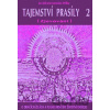 Tajemství prasíly 2 (Zjevování) - Jan Johann Jaroslav Miška Tajemství prasíly 2 (Zjevování) - Jan Johann Jaroslav Miška