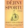 Dějiny sportu Dějiny sportu