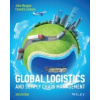 Global Logistics and Supply Chain Management - John Mangan; Chandra C. Lalwani Global Logistics and Supply Chain Management - John Mangan; Chandra C. Lalwani