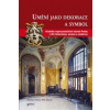 Umění jako dekorace a symbol Umění jako dekorace a symbol