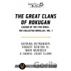 The Great Clans of Rokugan - Daniel Lovat Clark, Robert Denton III, Mari Murdock, Katrina Ostrander The Great Clans of Rokugan - Daniel Lovat Clark, Robert Denton III, Mari Murdock, Katrina Ostrander