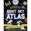 Lonely Planet Kids the Amazing Night Sky Atlas 1 () Lonely Planet Kids the Amazing Night Sky Atlas 1 ()