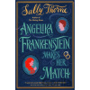 Angelika Frankenstein Makes Her Match Angelika Frankenstein Makes Her Match