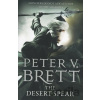 The Desert Spear - Peter V. Brett The Desert Spear - Peter V. Brett