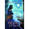 Zradená ľúbosť - Jana Pronská Zradená ľúbosť - Jana Pronská