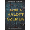Azok a halott szemek Azok a halott szemek