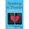 Speaking in Thumbs - Mimi Winsberg Speaking in Thumbs - Mimi Winsberg