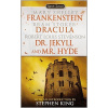 Frankenstein Dracula Dr. Jekyll and Mr. Hyde (Bram Stoker, Mary W. Shelley, Robert Louis Stevenson) Frankenstein Dracula Dr. Jekyll and Mr. Hyde (Bram Stoker, Mary W. Shelley, Robert Louis Stevenson)