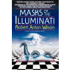Masks of the Illuminati (Robert Anton Wilson)(Brožovaná) Masks of the Illuminati (Robert Anton Wilson)(Brožovaná)