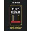 Veľký reštart - Juraj Bednár Veľký reštart - Juraj Bednár
