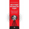 Ako vyhrať informačnú vojnu - Peter Pomerantsev Ako vyhrať informačnú vojnu - Peter Pomerantsev