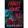 Fatally Yours Fatally Yours