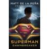 Superman: Dawnbreaker Superman: Dawnbreaker