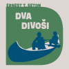 Dva divoši (Audiokniha) (Aleš Procházka, Ernest Thompson Seton) Dva divoši (Audiokniha) (Aleš Procházka, Ernest Thompson Seton)