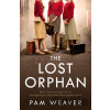 The Lost Orphan - Pam Weaver The Lost Orphan - Pam Weaver