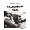 Kulometníkova válka - Ernest Albert Andrews Kulometníkova válka - Ernest Albert Andrews