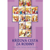 Krížová cesta za rodiny Krížová cesta za rodiny