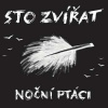 CD Sto Zvířat: Noční Ptáci CD Sto Zvířat: Noční Ptáci