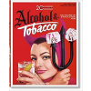 Jim Heimann - 20th Century Alcohol & Tobacco Ads Jim Heimann - 20th Century Alcohol & Tobacco Ads