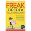 Freakopedia Kedy vykradnúť banku... a ďalších 131 dobre mienených rád Freakopedia Kedy vykradnúť banku... a ďalších 131 dobre mienených rád