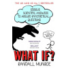 What if? (anglicky) - Randall Munroe What if? (anglicky) - Randall Munroe