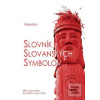 Slovník slovanských symb… (Miloš Veleslav Zverina) Slovník slovanských symb… (Miloš Veleslav Zverina)