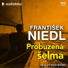 Probuzená šelma - František Niedl (mp3 audiokniha) Probuzená šelma - František Niedl (mp3 audiokniha)