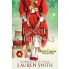 A Rogue for Christmas A Rogue for Christmas