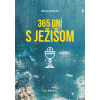 365 dní s Ježišom 365 dní s Ježišom
