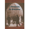 Z Prešporka do Bratislavy - Daniel Luther Z Prešporka do Bratislavy - Daniel Luther