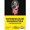 Diferenciální diagnostika v interní medicíně - Jaroslav Čermák, Marcela Dvořáková, Ivana Hadačová, Petr Herle, kolektív autorov Diferenciální diagnostika v interní medicíně - Jaroslav Čermák, Marcela Dvořáková, Ivana Hadačová, Petr Herle, kolektív autorov