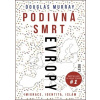 Podivná smrt Evropy Podivná smrt Evropy