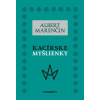 Kacírske myšlienky - Albert Marenčin Kacírske myšlienky - Albert Marenčin
