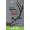E-kniha Ty moje skvostné zvířátko - Marieke Lucas Rijneveld E-kniha Ty moje skvostné zvířátko - Marieke Lucas Rijneveld